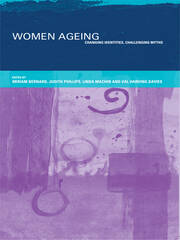 Women Ageing: Changing Identities, Challenging Myths book cover