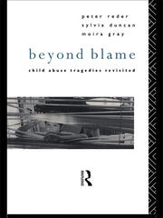 Beyond Blame: Child Abuse Tragedies Revisited book cover