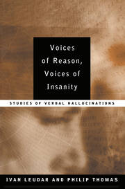 Voices of Reason, Voices of Insanity: Studies of Verbal Hallucinations book cover