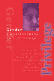 Gender Consciousness and Privilege book cover