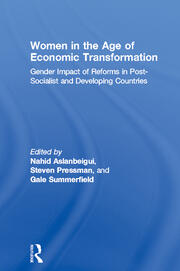 Women in the Age of Economic Transformation: Gender Impact of Reforms in Post-Socialist and Developing Countries book cover