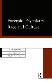 Forensic Psychiatry, Race and Culture book cover
