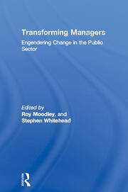 Transforming Managers: Engendering Change in the Public Sector book cover