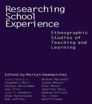 Researching School Experience: Explorations of Teaching and Learning book cover