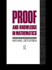 Proof and Knowledge in Mathematics book cover