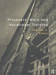 Prisoners' Work and Vocational Training book cover