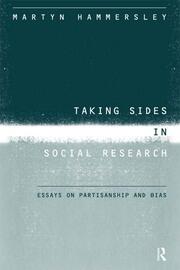 Taking Sides in Social Research: Essays on Partisanship and Bias book cover