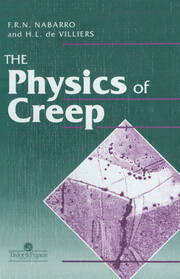Physics Of Creep And Creep-Resistant Alloys book cover
