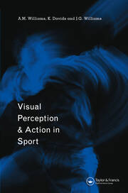 Visual Perception and Action in Sport book cover