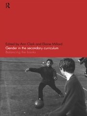Gender in the Secondary Curriculum: Balancing the Books book cover