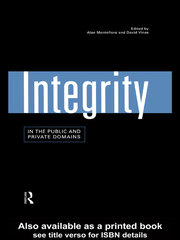 Integrity in the Public and Private Domains book cover