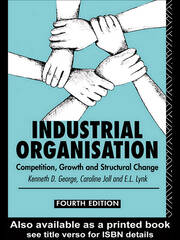 Industrial Organization: Competition, Growth and Structural Change book cover