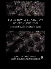 Public Service Employment Relations in Europe: Transformation, Modernization or Inertia? book cover