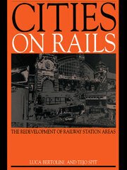 Cities on Rails: The Redevelopment of Railway Stations and their Surroundings book cover