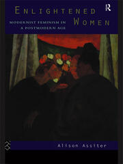 Enlightened Women: Modernist Feminism in a Postmodern Age book cover