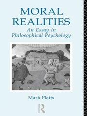 Moral Realities: An Essay in Philosophical Psychology book cover