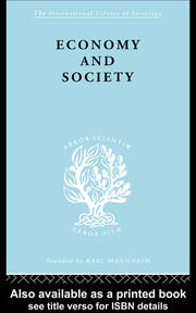 Economy and Society: A Study in the Integration of Economic and Social Theory book cover