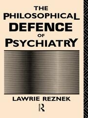 The Philosophical Defence of Psychiatry book cover
