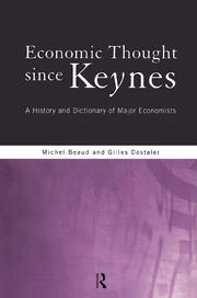 Economic Thought Since Keynes: A History and Dictionary of Major Economists book cover
