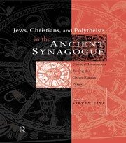 Jews, Christians and Polytheists in the Ancient Synagogue book cover