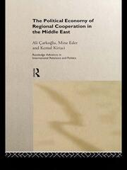 The Political Economy of Regional Cooperation in the Middle East book cover