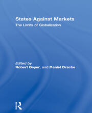 States Against Markets: The Limits of Globalization book cover