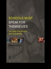 Schools Must Speak for Themselves: The Case for School Self-Evaluation book cover