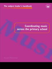 Coordinating Music Across The Primary School book cover