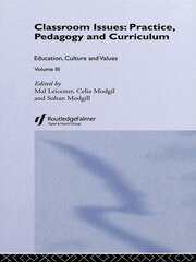 Classroom Issues: Practice, Pedagogy and Curriculum book cover