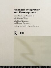 Financial Integration and Development: Liberalization and Reform in Sub-Saharan Africa book cover