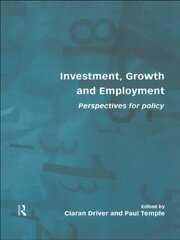 Investment, Growth and Employment: Perspectives for Policy book cover