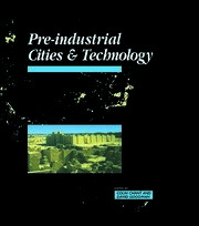 Pre-Industrial Cities and Technology book cover