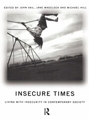 Insecure Times: Living with Insecurity in Modern Society book cover