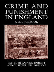 Crime and Punishment in England: A Sourcebook book cover