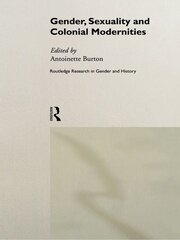 Gender, Sexuality and Colonial Modernities book cover