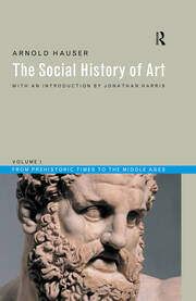 Social History of Art, Volume 1: From Prehistoric Times to the Middle Ages book cover