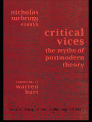 Critical Vices: The Myths of Postmodern Theory book cover