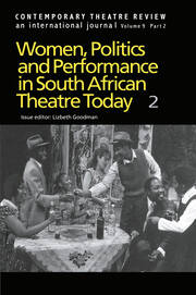 Women, Politics and Performance in South African Theatre Today: Volume 2 book cover