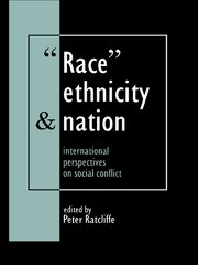 Race, Ethnicity And Nation: International Perspectives On Social Conflict book cover