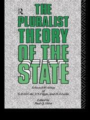 The Pluralist Theory of the State: Selected Writings of G.D.H. Cole, J.N. Figgis and H.J. Laski book cover