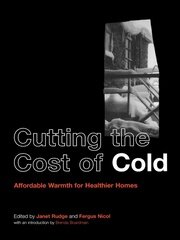 Cutting the Cost of Cold: Affordable Warmth for Healthier Homes book cover