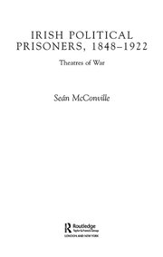 Irish Political Prisoners 1848–1922: Theatres of War book cover