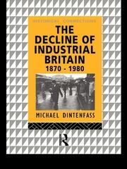 The Decline of Industrial Britain: 1870-1980 book cover