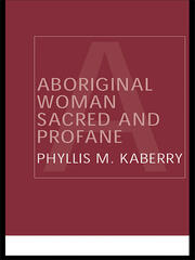 Aboriginal Woman Sacred and Profane book cover