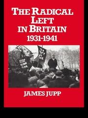 The Radical Left in Britain: 1931-1941 book cover