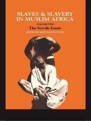 Slaves and Slavery in Africa: Volume Two: The Servile Estate book cover