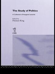 The Study of Politics: A Collection of Inaugural Lectures book cover
