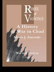 The Roots of Violence: A History of War in Chad book cover
