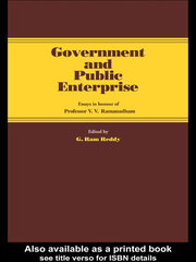 Government and Public Enterprise: Essays in Honour of Professor V.V. Ramanadham book cover