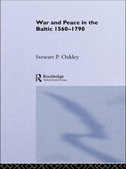 War and Peace in the Baltic, 1560-1790 book cover